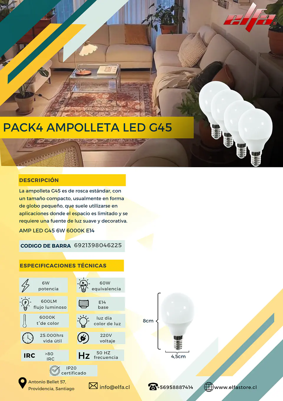Pack 4 Ampolletas LED G45 Elfa - 6W E14 Luz Día (6000K) 2