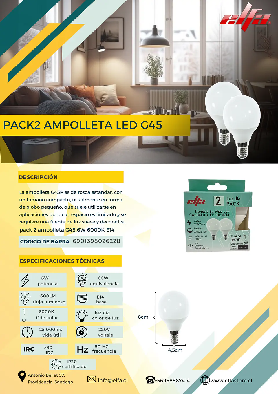Pack 2 Ampolletas LED G45 Elfa - 6W E14 Luz Día (6000K) 2
