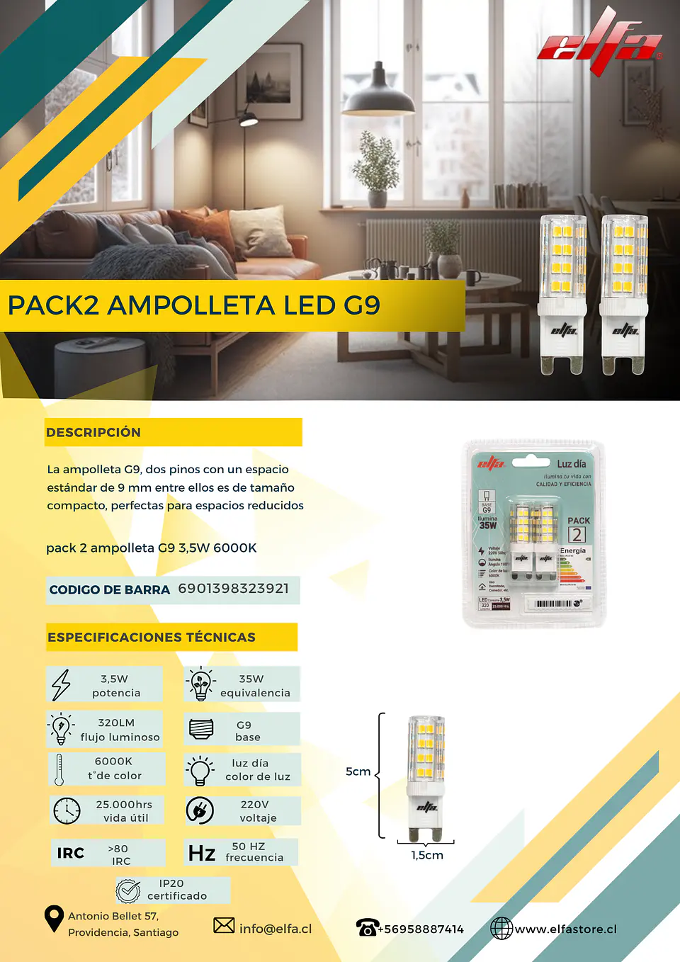 Pack 2 Ampolletas LED G9 Elfa - 3,5W (Equivale a 35W) Luz Día 6000K 3