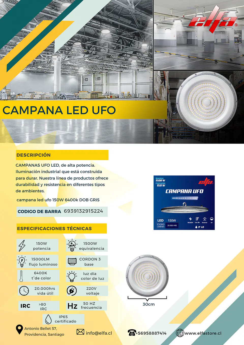 Campana LED UFO Industrial Elfa - 150W (Equivale a 1500W) Luz Día 6400K Gris 2