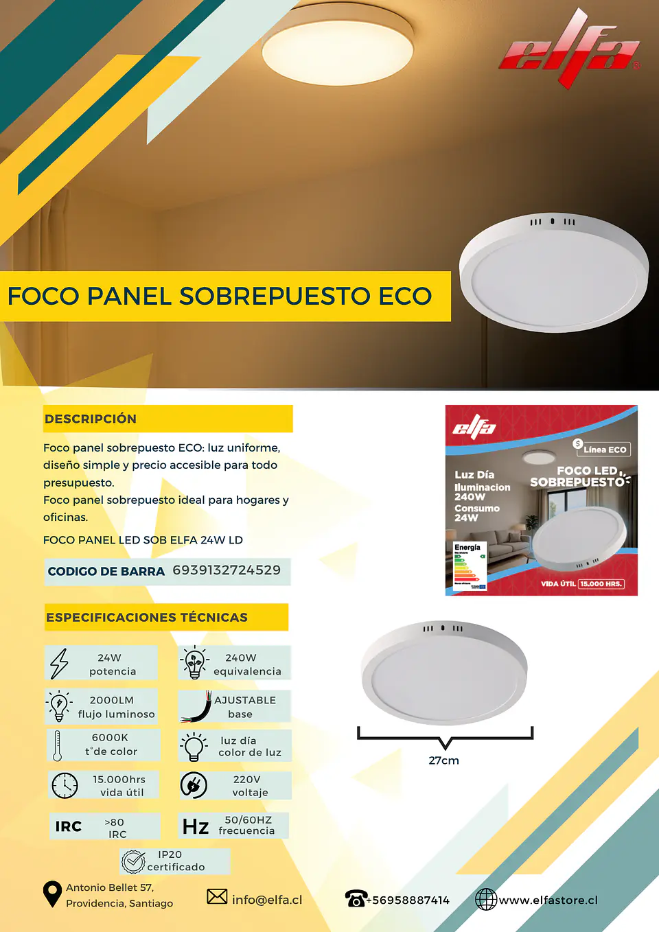 Foco Panel LED Sobrepuesto Elfa ECO - 24W (Equivale a 240W) Luz Día 6000K 2