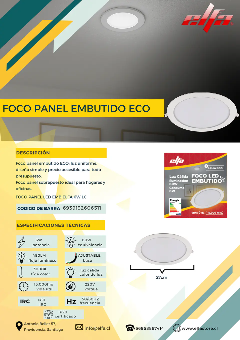 Foco Panel LED Embutido Elfa ECO - 6W (Equivale a 60W) Luz Cálida 3000K 2