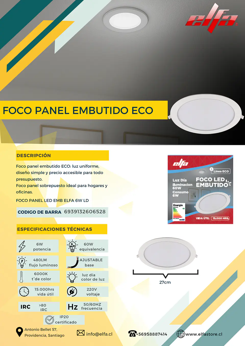 Foco Panel LED Embutido Elfa ECO - 6W (Equivale a 60W) Luz Día 6000K 2