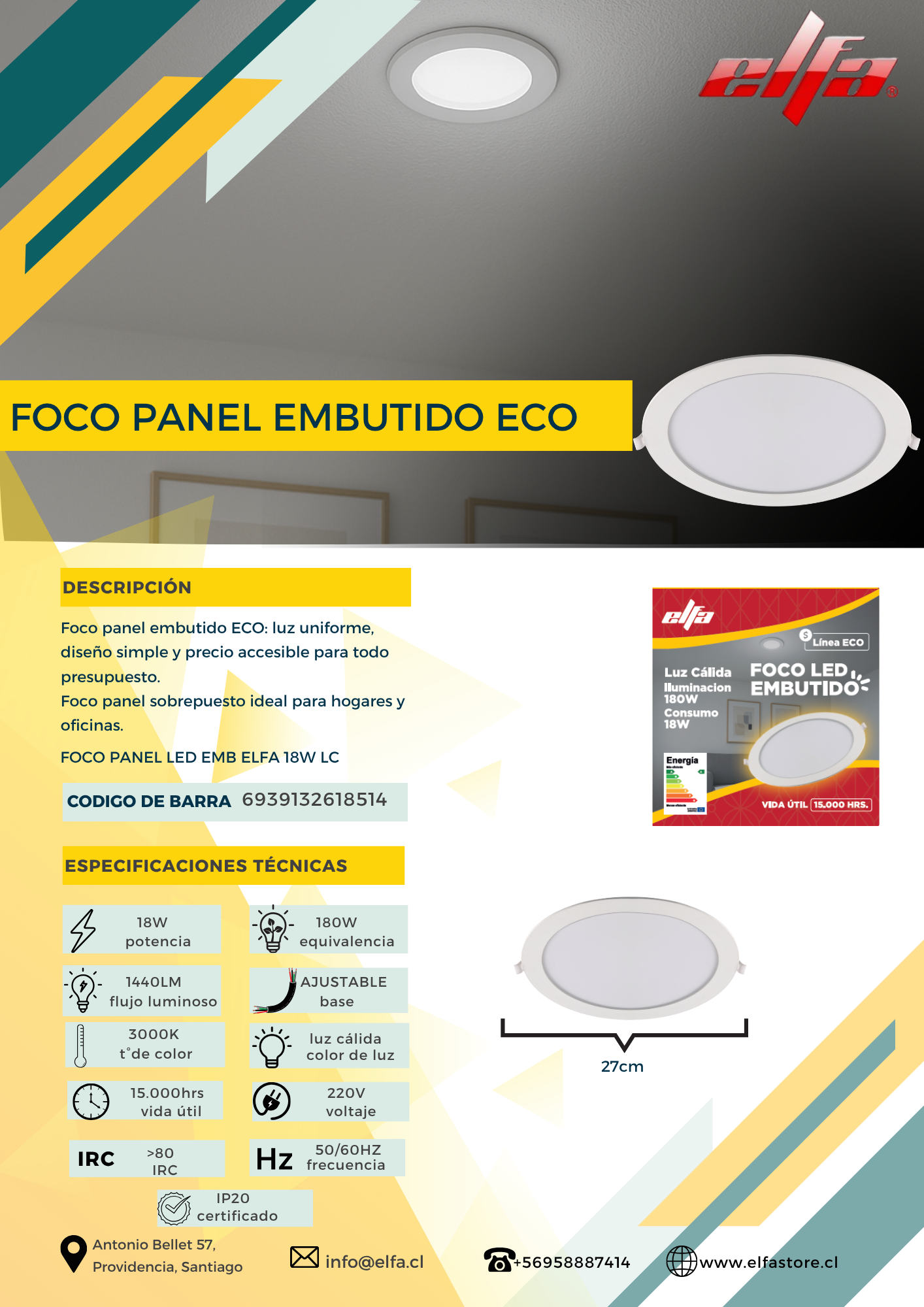 Foco Panel LED Embutido Elfa ECO - 18W (Equivale a 180W) Luz Cálida 3000K 3