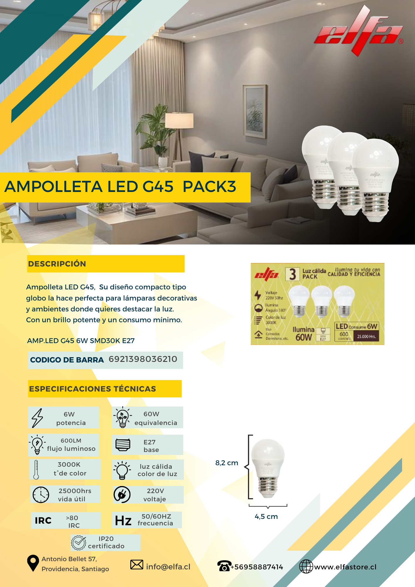 Pack de 3 Ampolletas LED G45 Elfa - 6W (Equivale a 60W) Luz Cálida 3000K 3