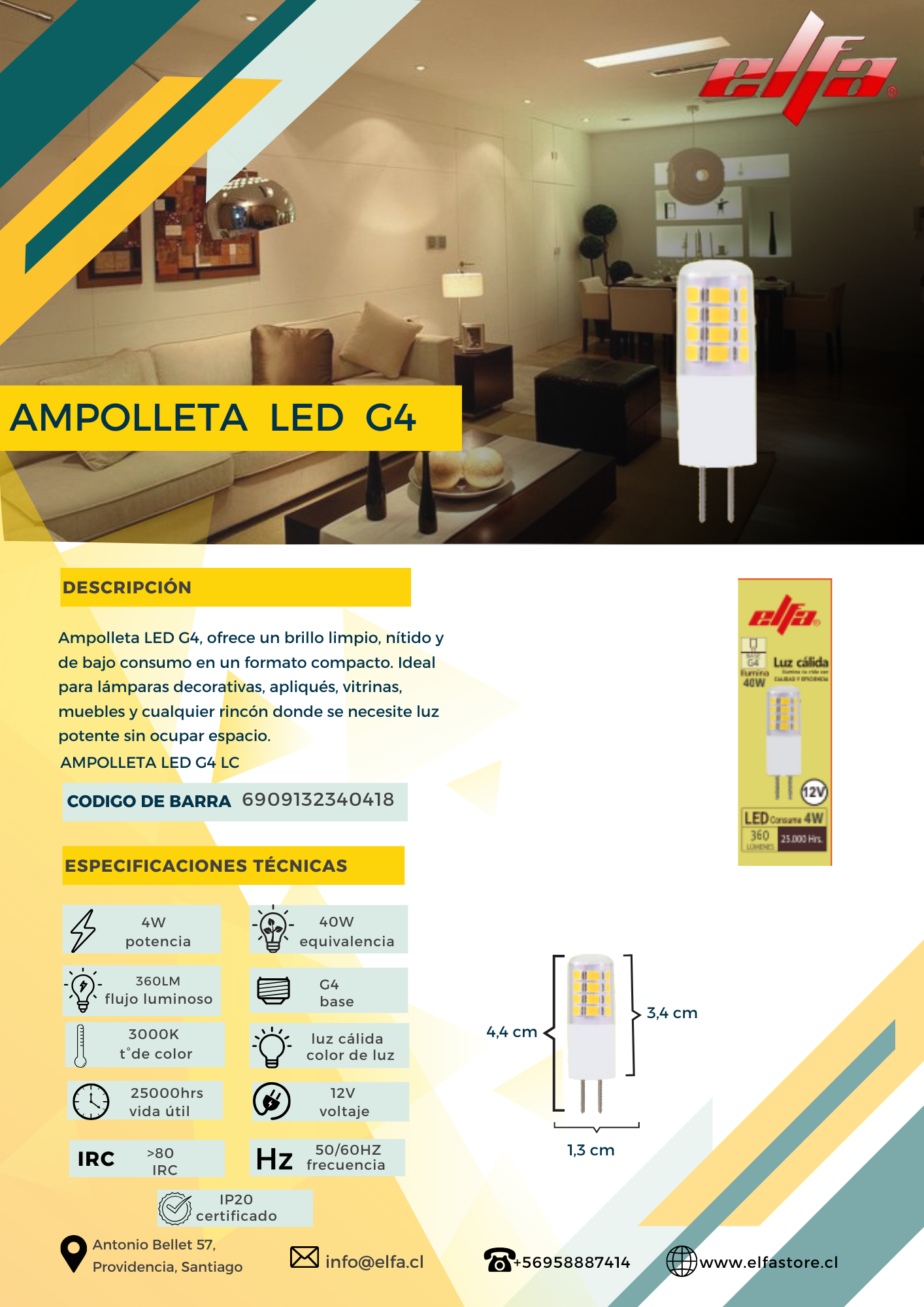 Ampolleta LED G4 Elfa - 4W (Equivale a 40W) Luz Cálida 3000K 3