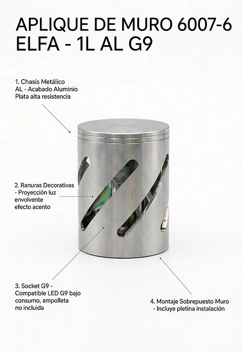 Aplique de Muro Elfa 6007-6 1 Luz AL G9 Aluminio Plata Decorativo