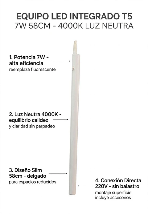 Equipo LED Integrado Tubo T5 7W 58cm 4000K Luz Neutra Superficie