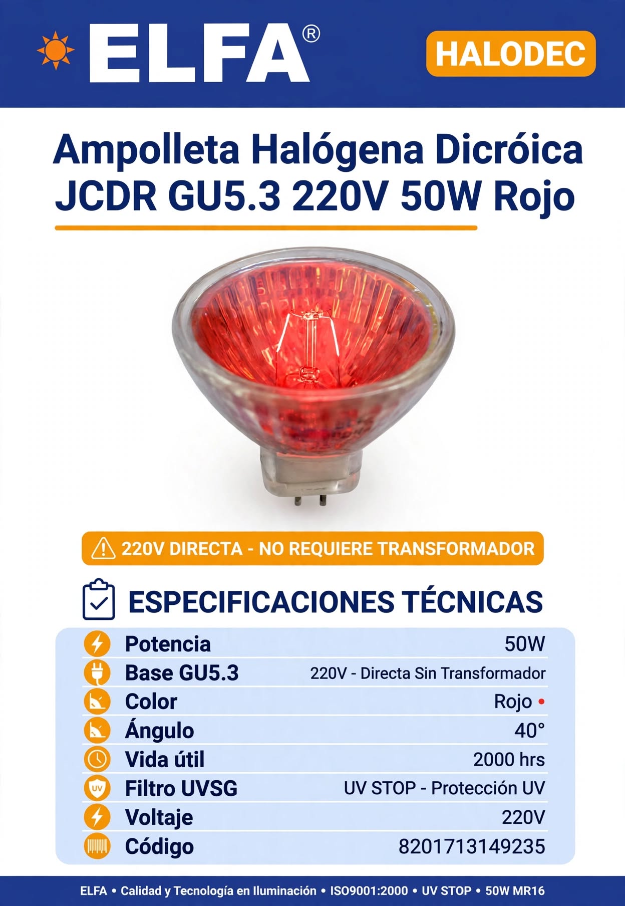 Ampolleta Rojo Halógena Dicróica JCDR GU5.3 220V 50W Elfa HALODEC 40° 2000 hrs 3