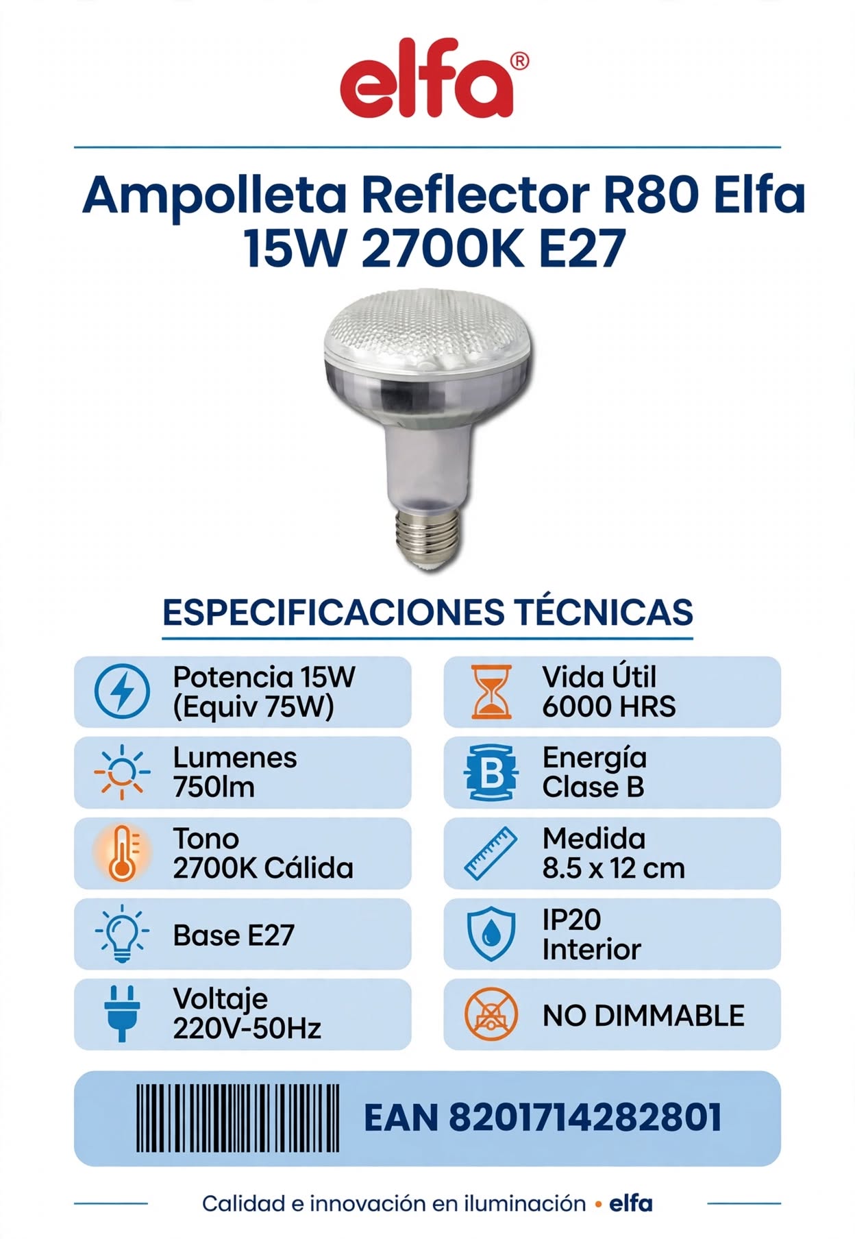 Ampolleta Reflector R80 Elfa 15W Luz Cálida 2700K E27 4