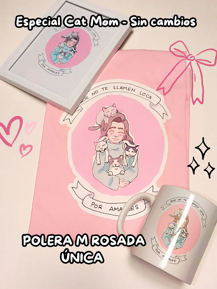 PACK Cat Mom - Cat Lady (Polera Rosada Talla M o Polera Blanca talla S) 1