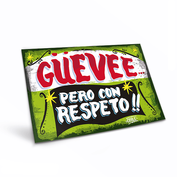 Cartel Guevee con respeto Grande  