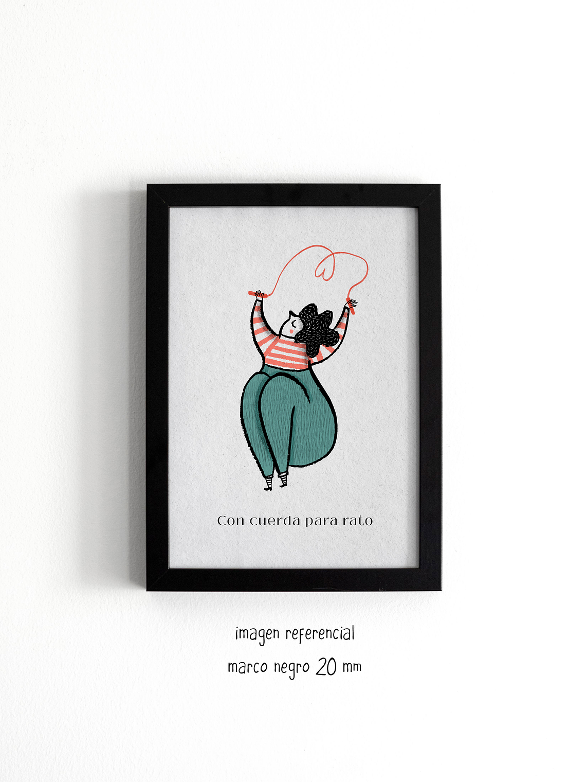 Con cuerda para rato| Print 1