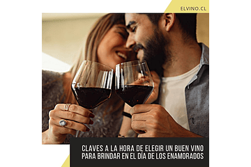 Claves a la hora de elegir un buen vino para brindar en el Día de los Enamorados