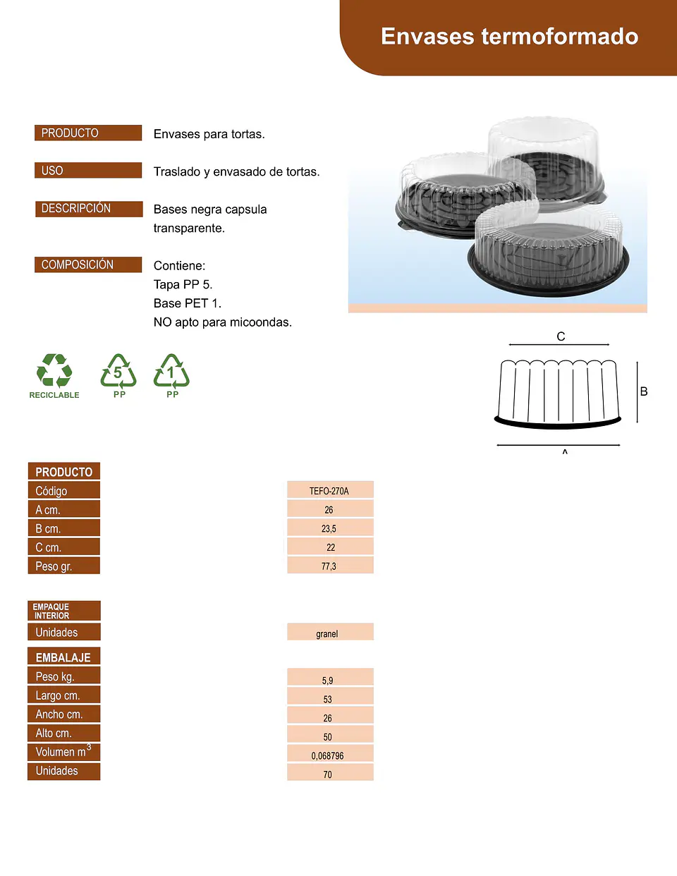 TERM 270A TORTA(13-15) 26X12-ALTA => 10 Unidad/es 3