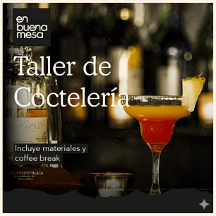TALLER DE COCTELERÍA