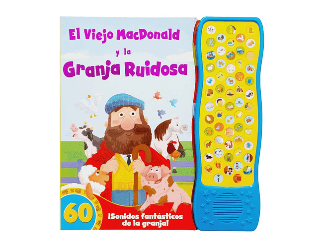 Libro con sonido El viejo MacDonald y la Granja Ruidosa