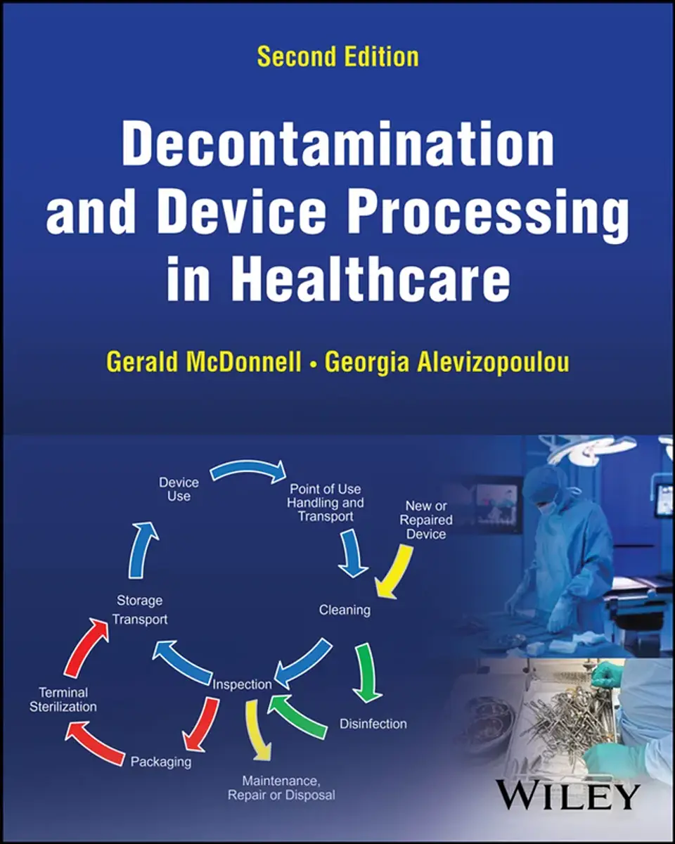 Decontamination and Device Processing in Healthcare 2nd Edition 1