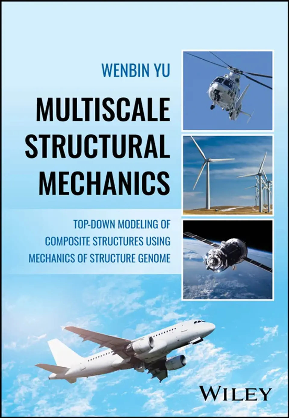 Multiscale Structural Mechanics: Top-Down Modeling of Composite Structures Using Mechanics of Structure Genome 1
