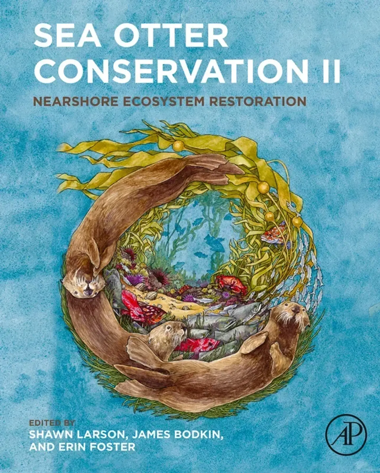 Sea Otter Conservation II: Nearshore Ecosystem Restoration 2nd Edition 1