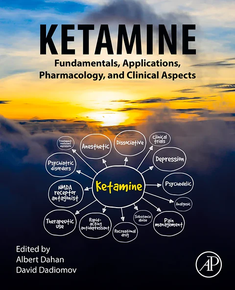 Ketamine: Fundamentals, Applications, Pharmacology, and Clinical Aspects
