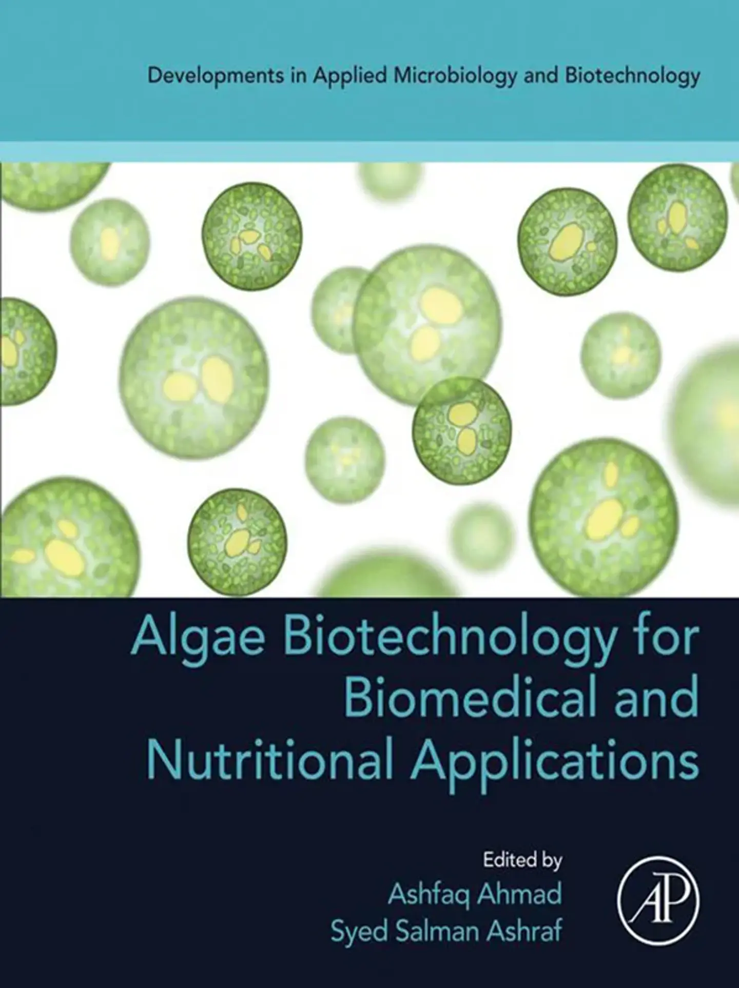 Algae Biotechnology for Biomedical and Nutritional Applications 1