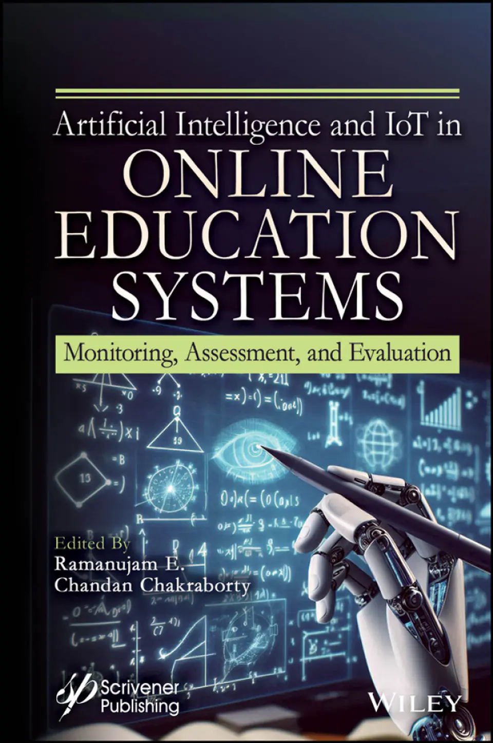 Artificial Intelligence and IoT in Online Education Systems: Monitoring, Assessment, and Evaluation 1