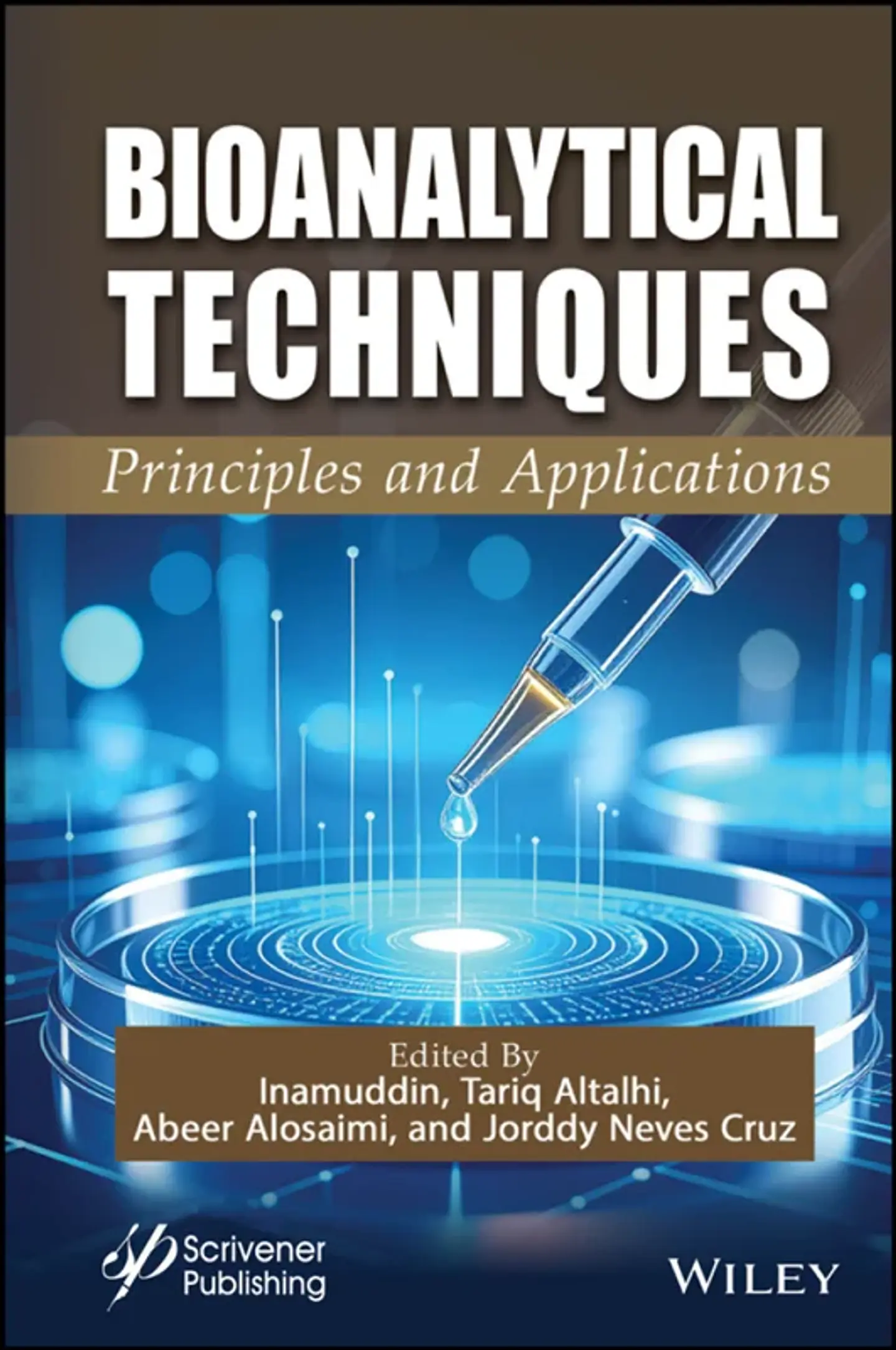 Bioanalytical Techniques: Principles and Applications 1
