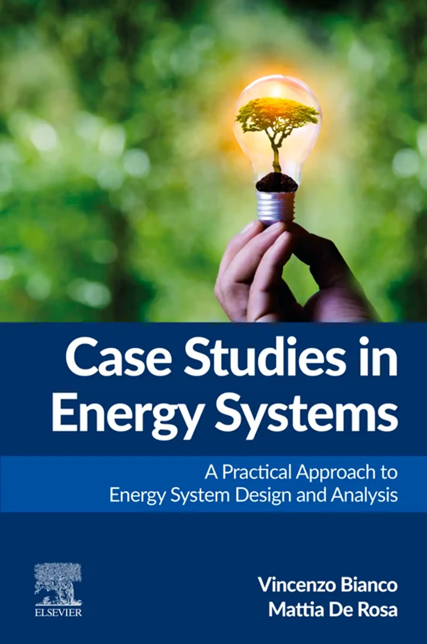 Case Studies in Energy Systems: A Practical Approach to Energy System Design and Analysis 1