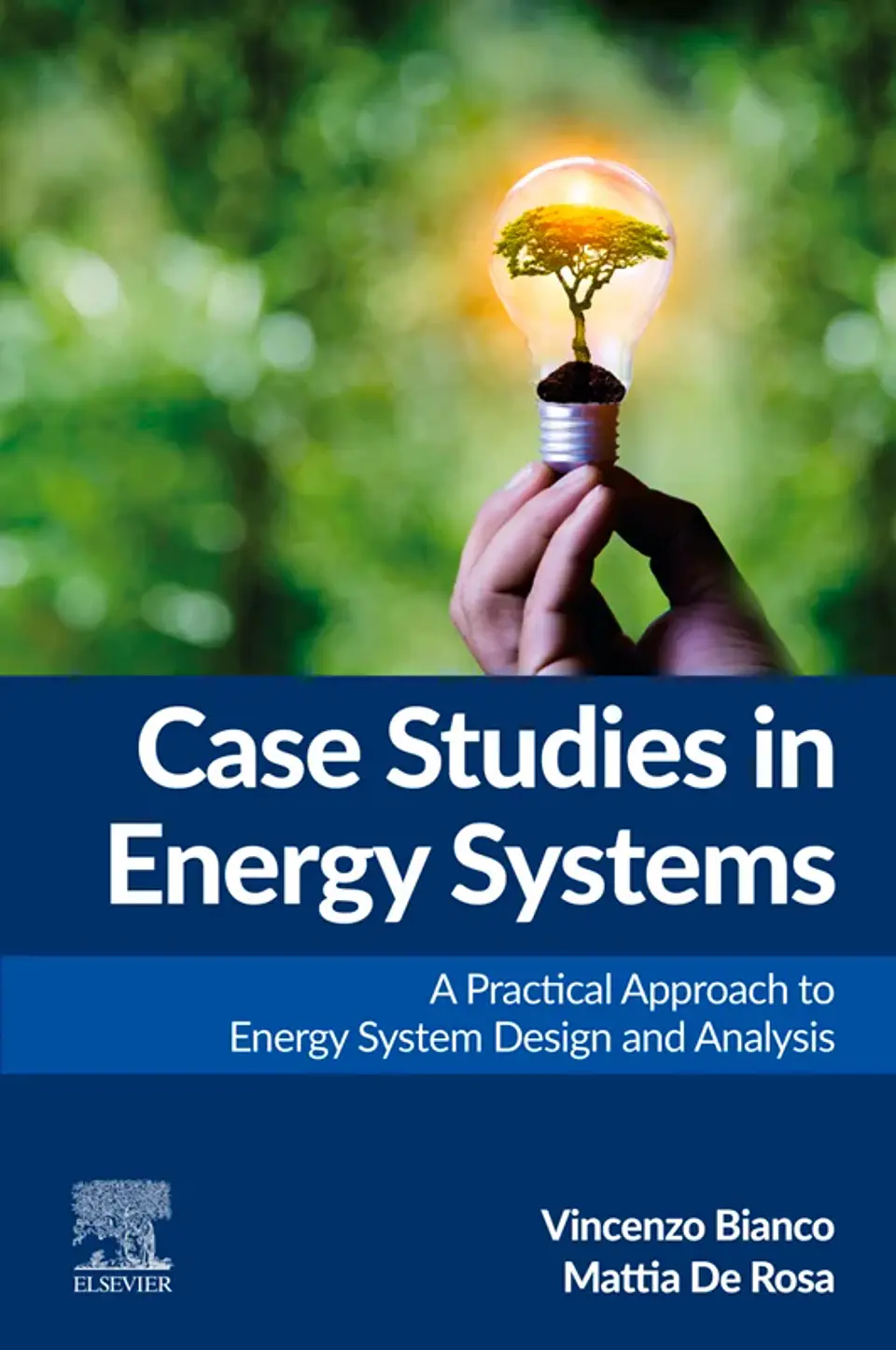 Case Studies in Energy Systems: A Practical Approach to Energy System Design and Analysis 1