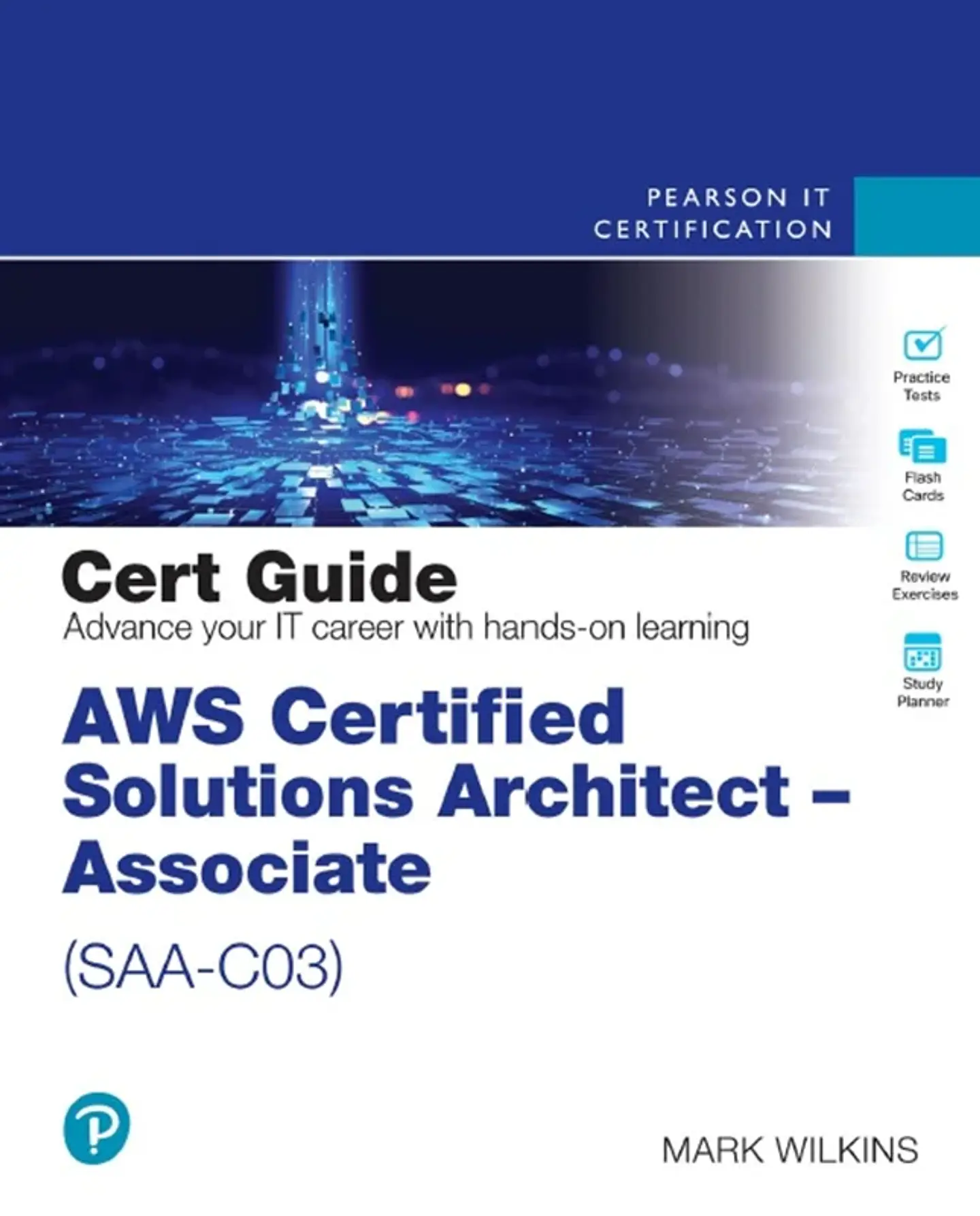 AWS Certified Solutions Architect - Associate (SAA-C03) Cert Guide (Certification Guide) 2nd Edition 1