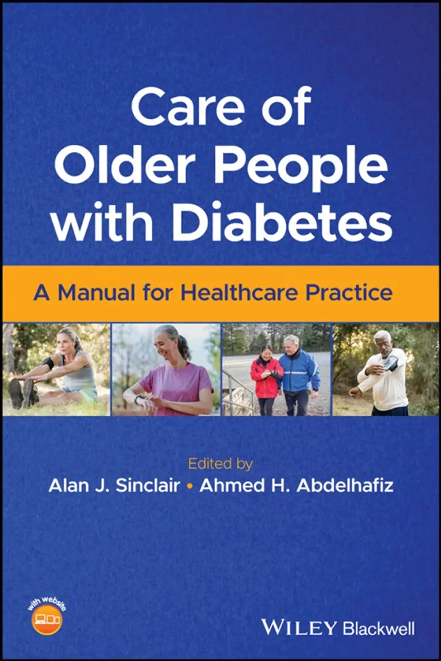 Care of Older People with Diabetes: A Manual for Healthcare Practice 1