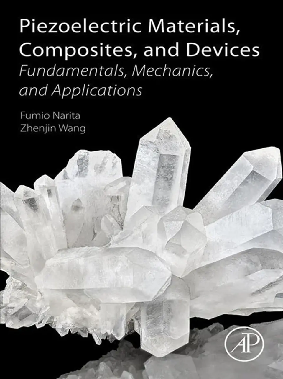 Piezoelectric Materials, Composites, and Devices: Fundamentals, Mechanics, and Applications 1