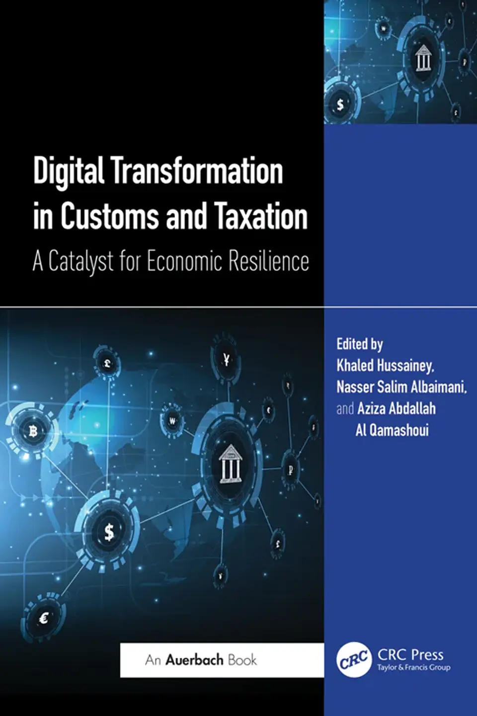 Digital Transformation in Customs and Taxation: A Catalyst for Economic Resilience 1