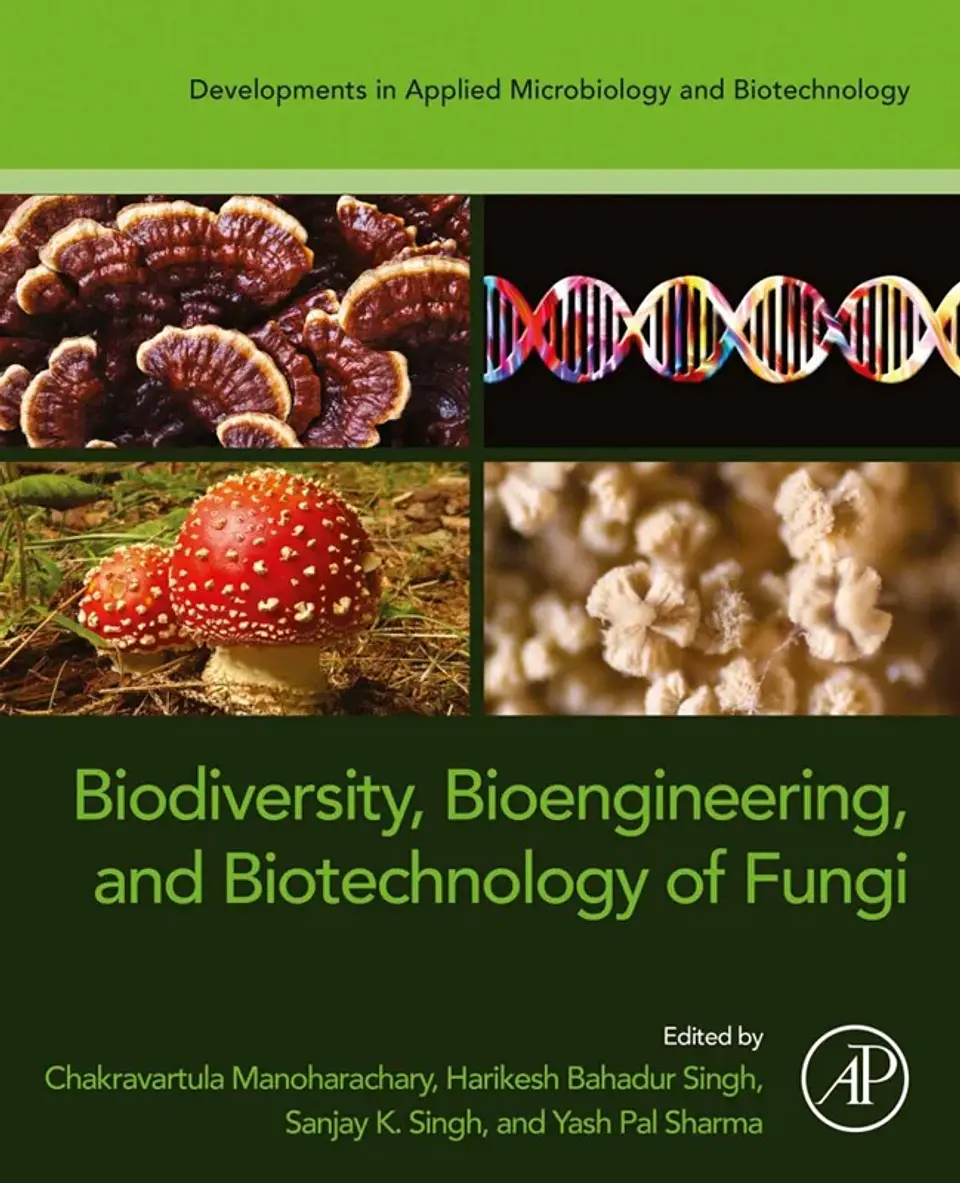 Biodiversity, Bioengineering, and Biotechnology of Fungi 1