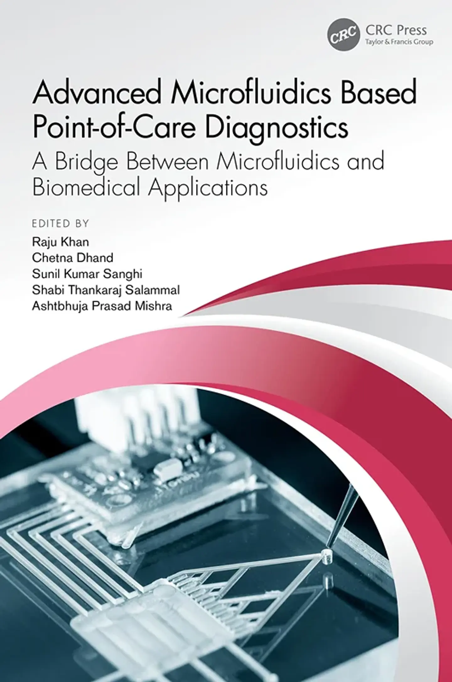 Advanced Microfluidics Based Point-of-Care Diagnostics: A Bridge Between Microfluidics and Biomedical Applications 1