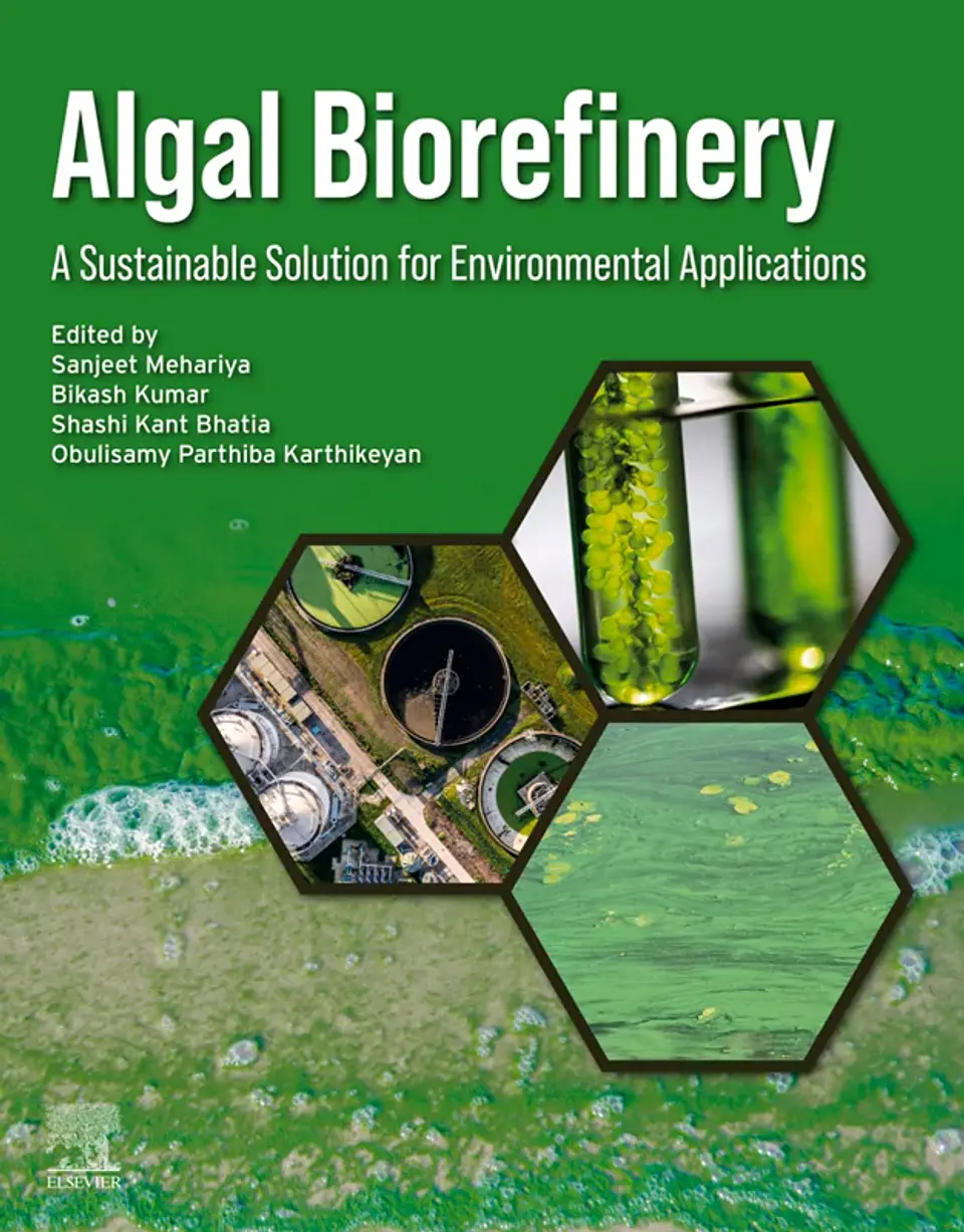 Algal Biorefinery: A Sustainable Solution for Environmental Applications 1