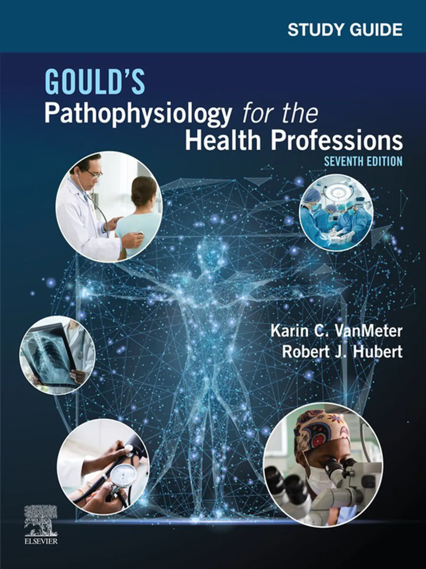 Study Guide for Gould's Pathophysiology for the Health Professions 7th Edition 1