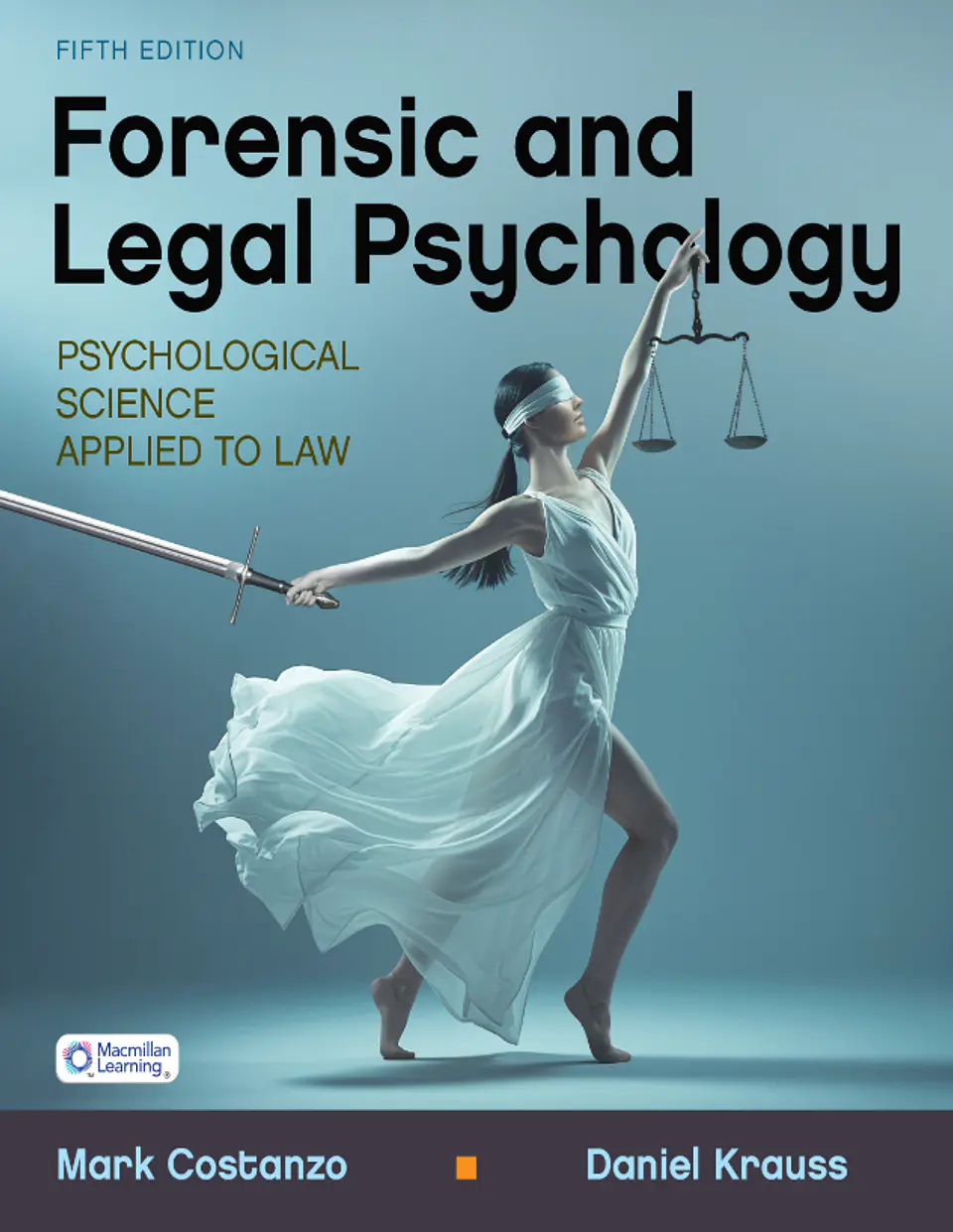 Forensic and Legal Psychology Psychological Science Applied to Law 5th Edition 1