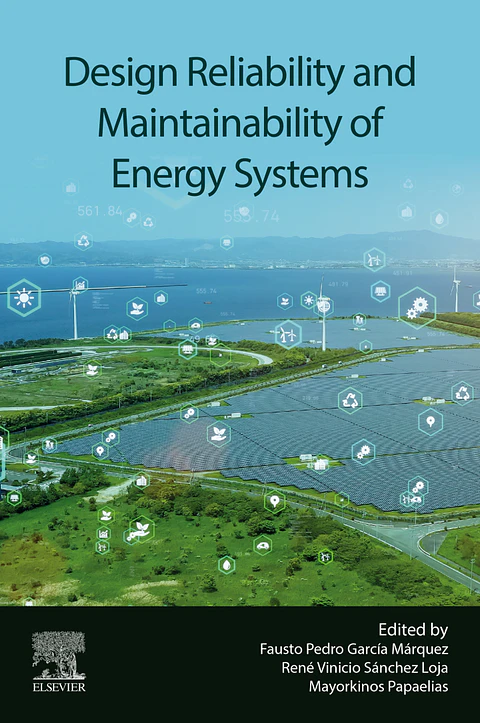 Design Reliability and Maintainability of Energy Systems