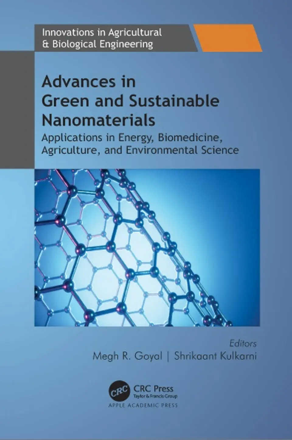  Advances in Green and Sustainable Nanomaterials: Applications in Energy, Biomedicine, Agriculture, and Environmental Science  1