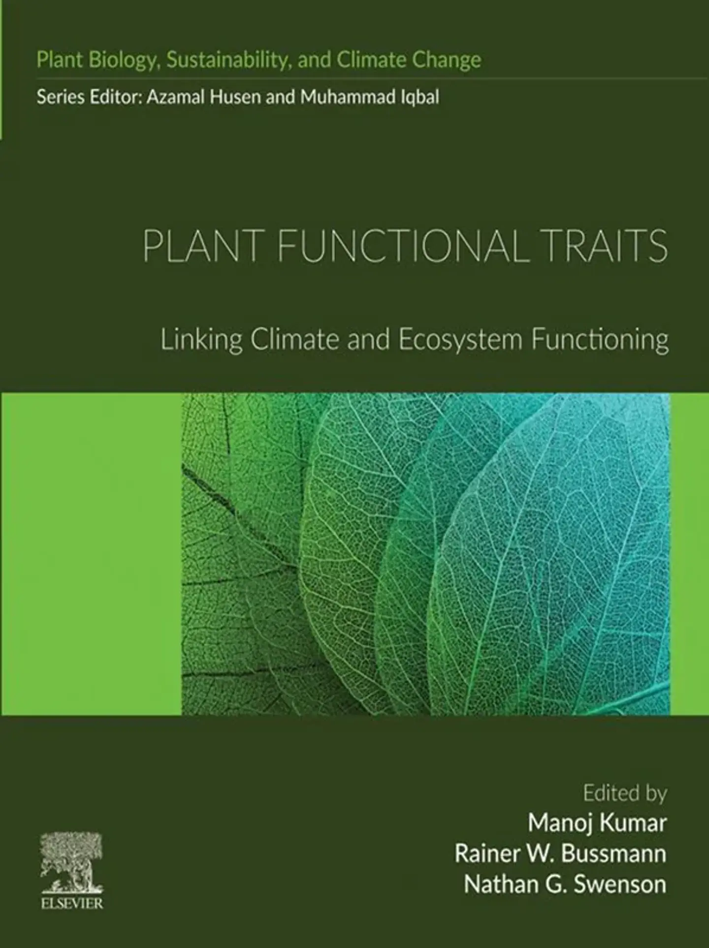 Plant Functional Traits: Linking Climate and Ecosystem Functioning 1