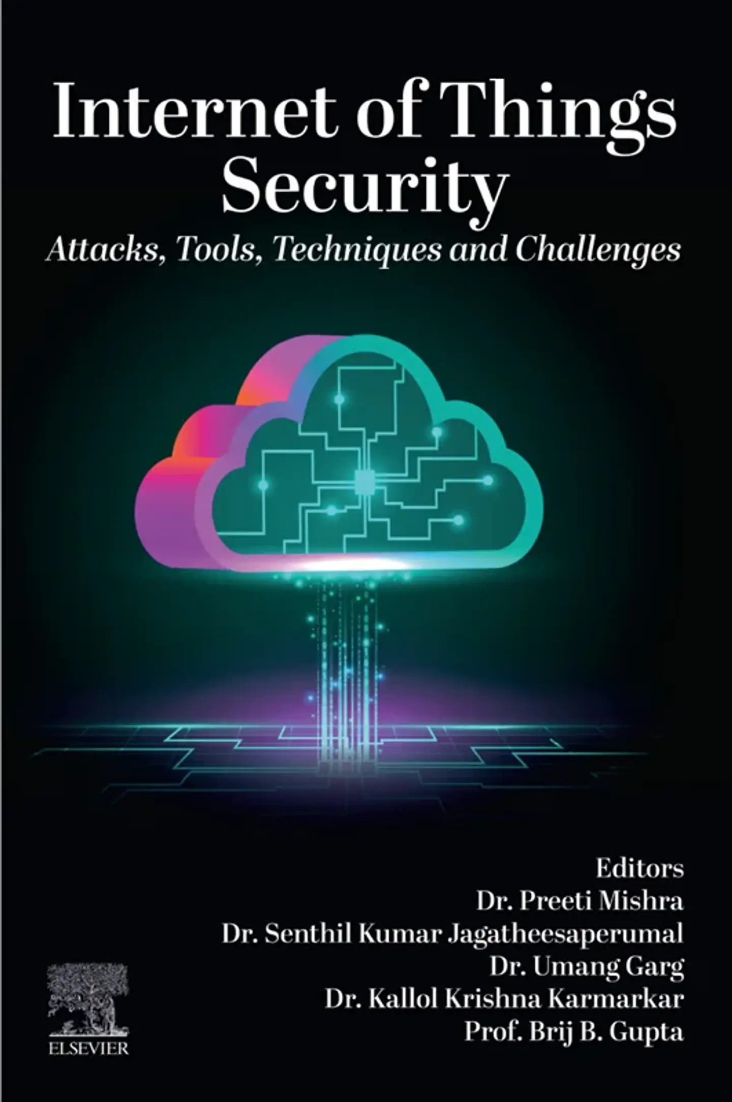 Internet of Things Security: Attacks, Tools, Techniques and Challenges 1