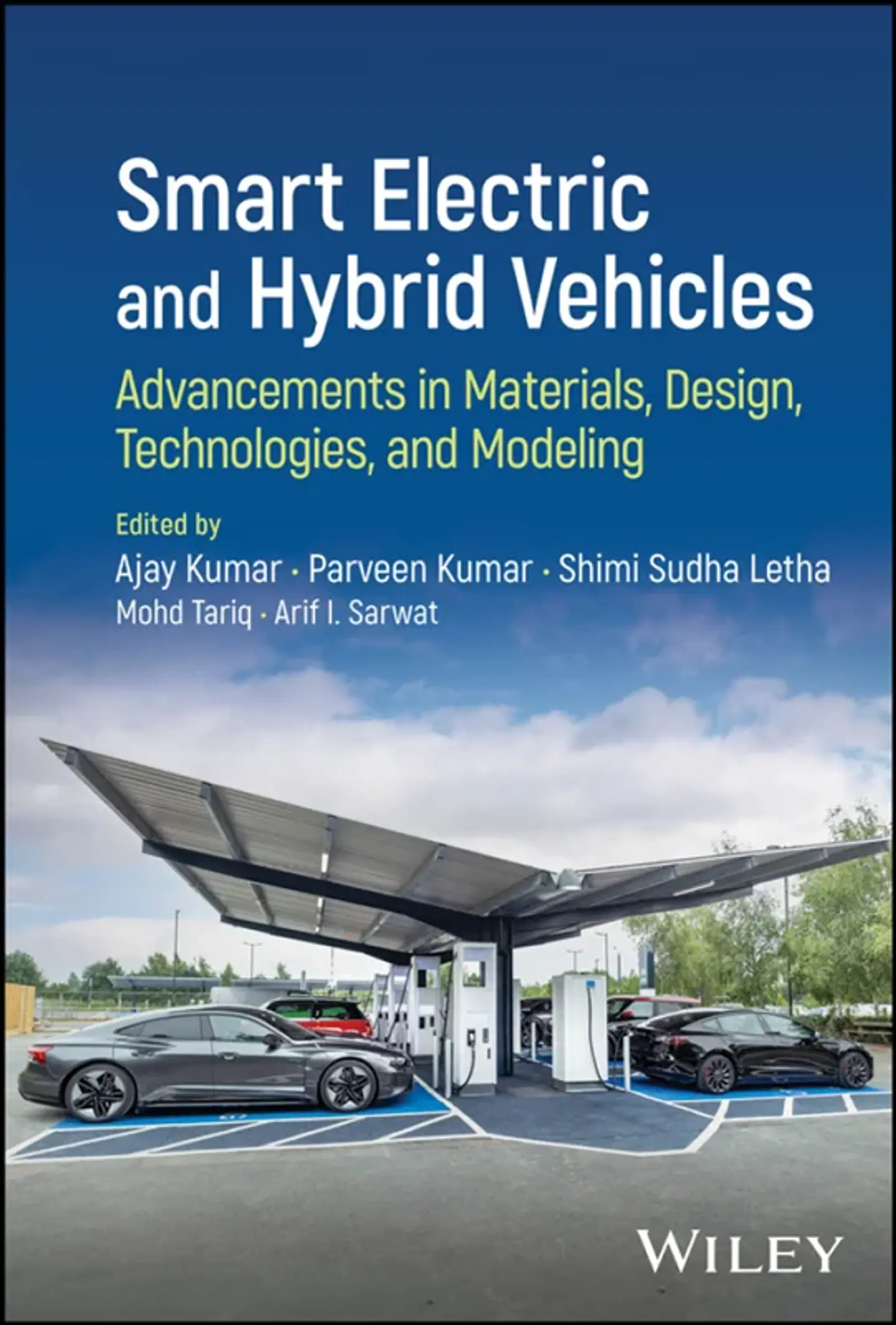 Smart Electric and Hybrid Vehicles: Advancements in Materials, Design, Technologies, and Modeling 1