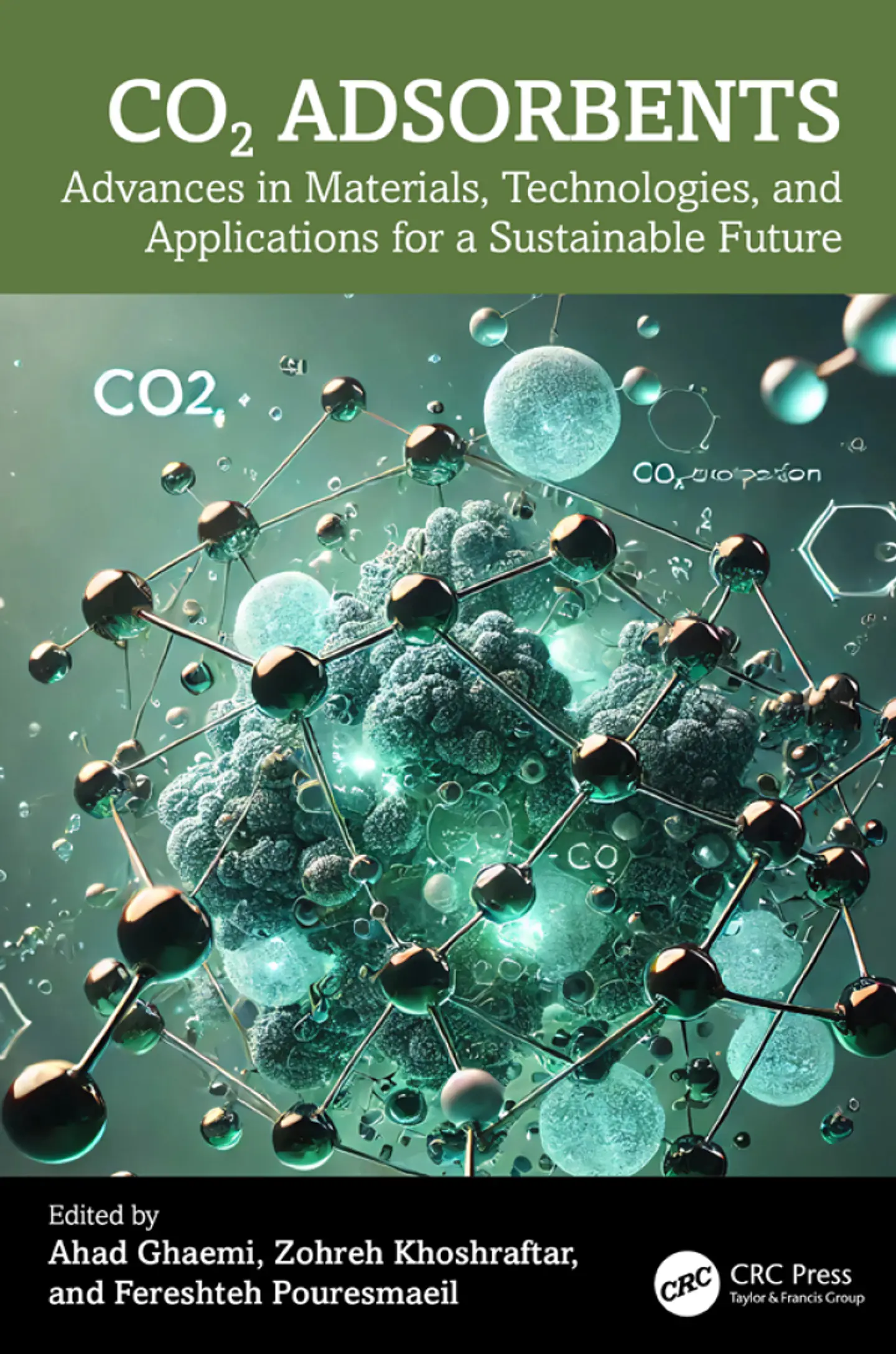CO2 Adsorbents: Advances in Materials, Technologies, and Applications for a Sustainable Future 1