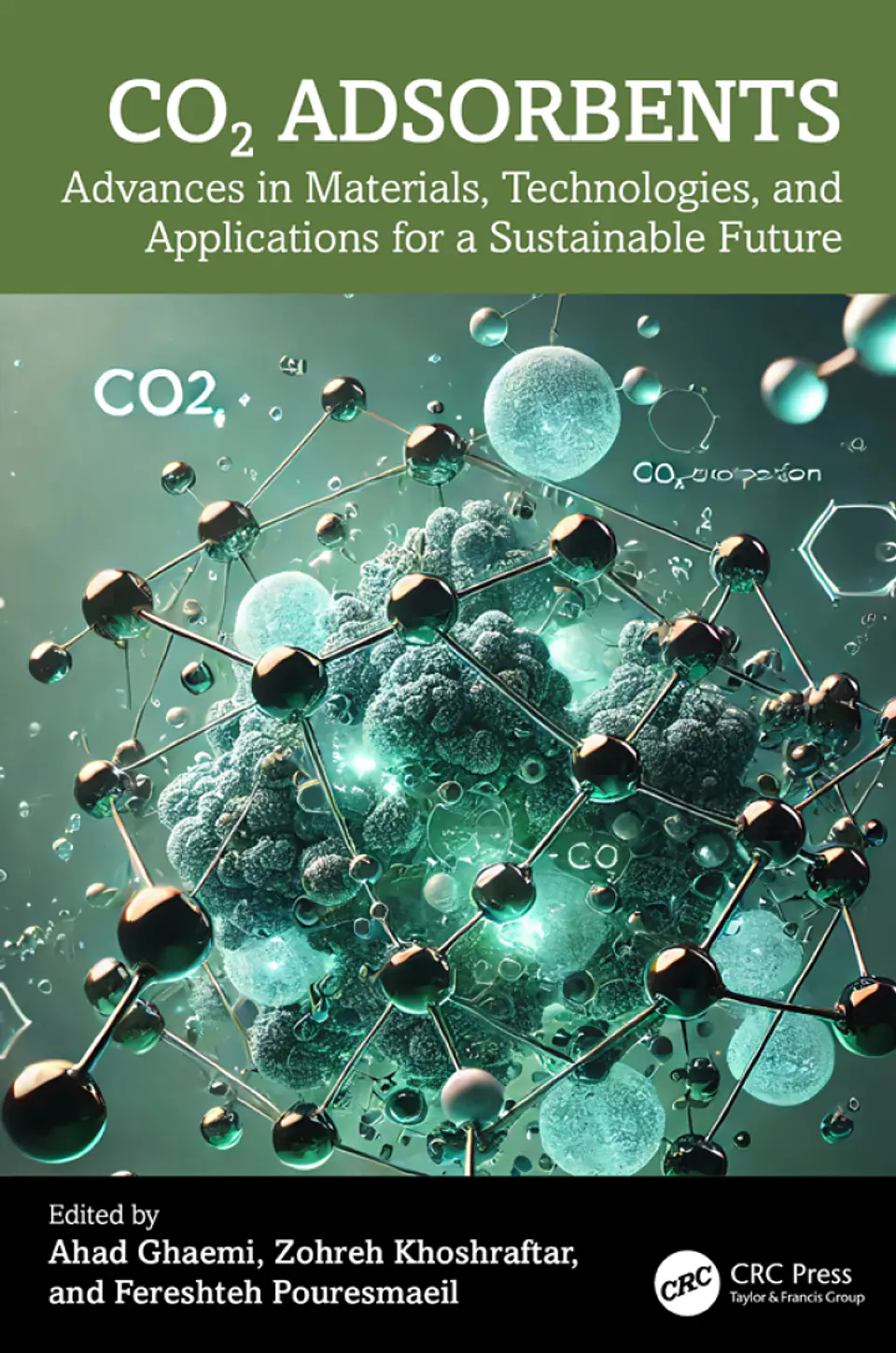 CO2 Adsorbents: Advances in Materials, Technologies, and Applications for a Sustainable Future 1