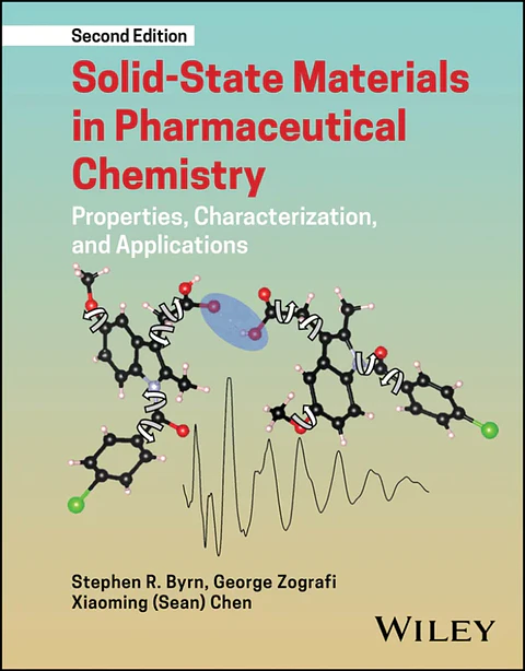 Solid-State Materials in Pharmaceutical Chemistry: Properties, Characterization, and Applications 2nd Edition