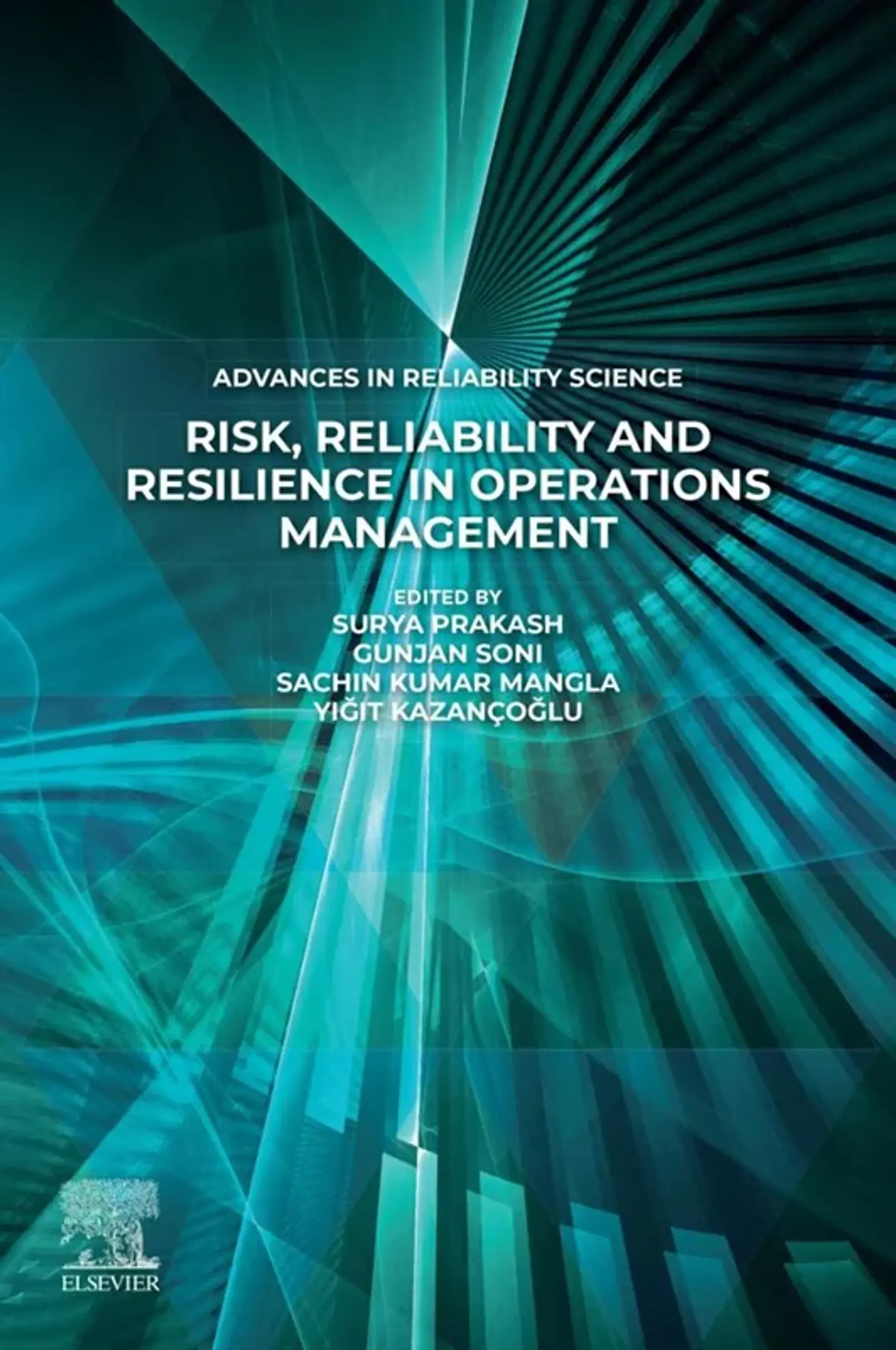 Risk, Reliability and Resilience in Operations Management (Advances in Reliability Science) 1