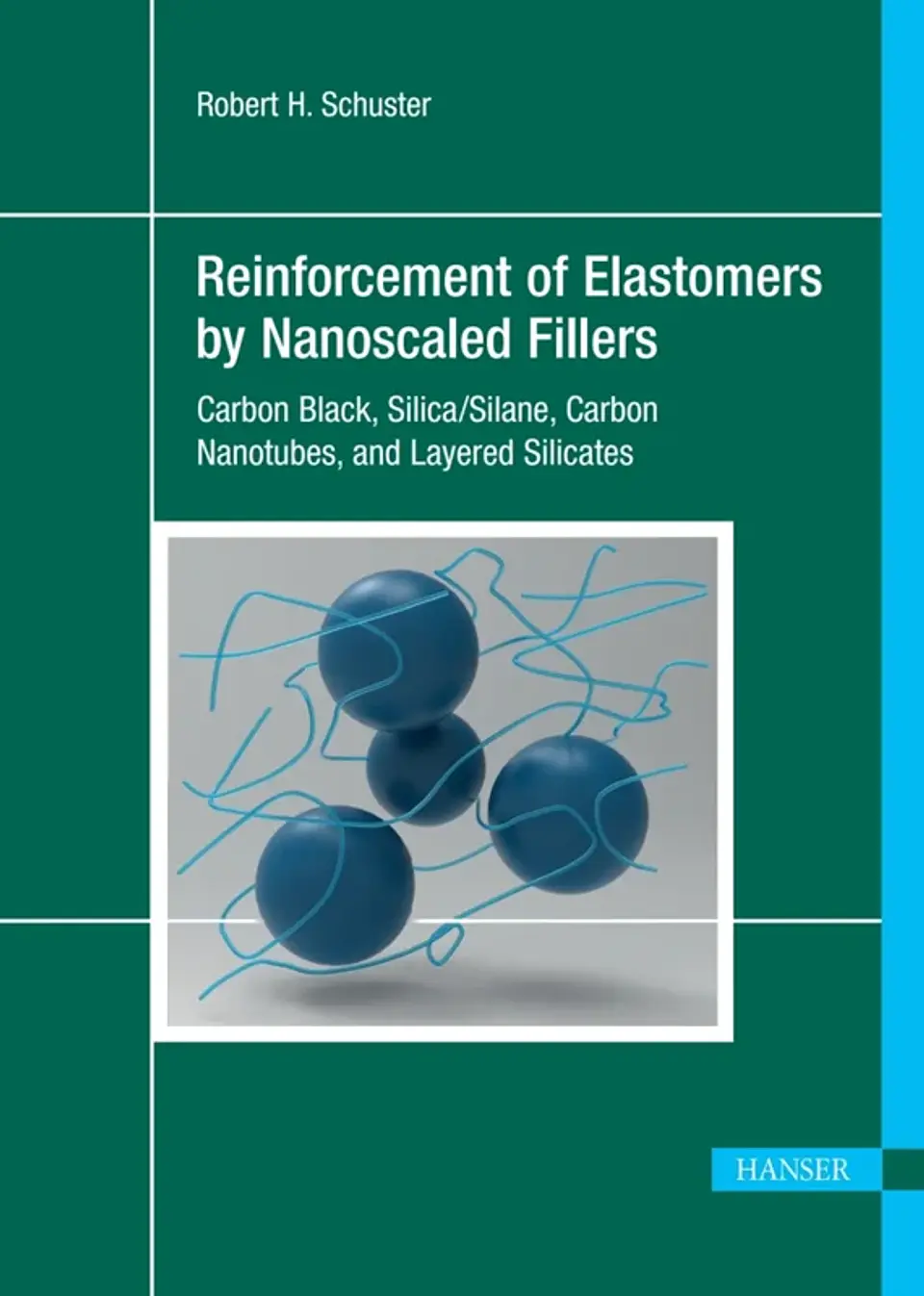 Reinforcement of Elastomers by Nanoscaled Fillers 1