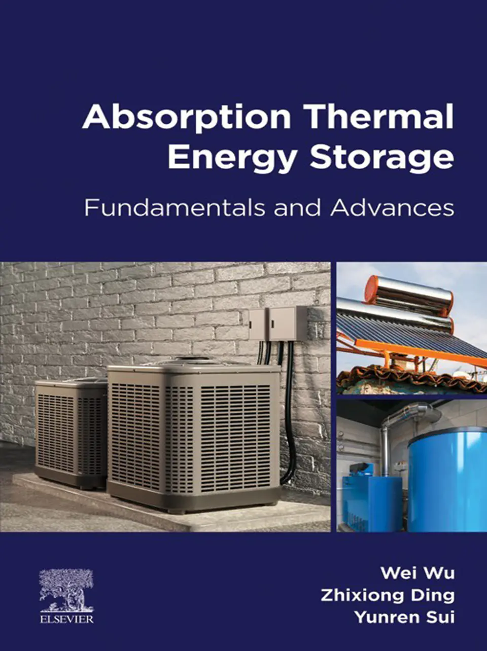 Absorption Thermal Energy Storage: Fundamentals and Advances 1